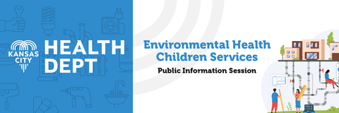 Image with people and buildings with text "Environmental Health Children Services Public Information Session"