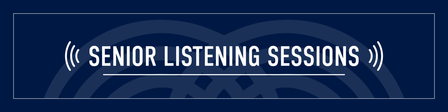 Blue background with text "senior listening sessions"
